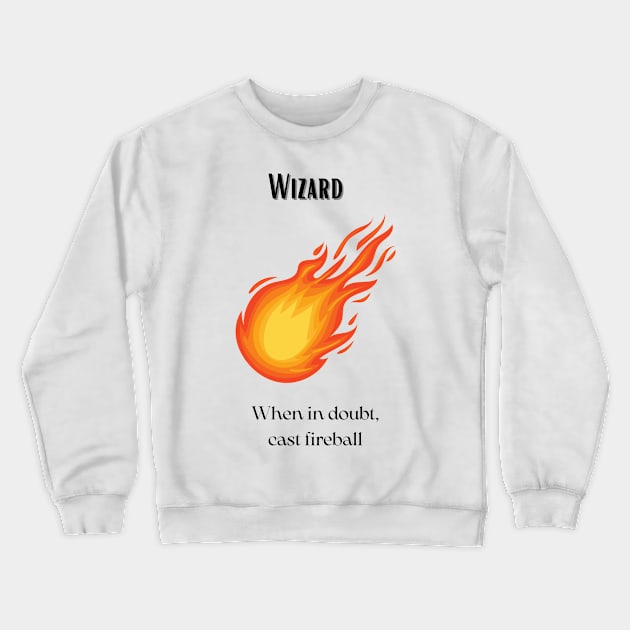 Wizard Fireball Crewneck Sweatshirt by T.Vanclief Designs